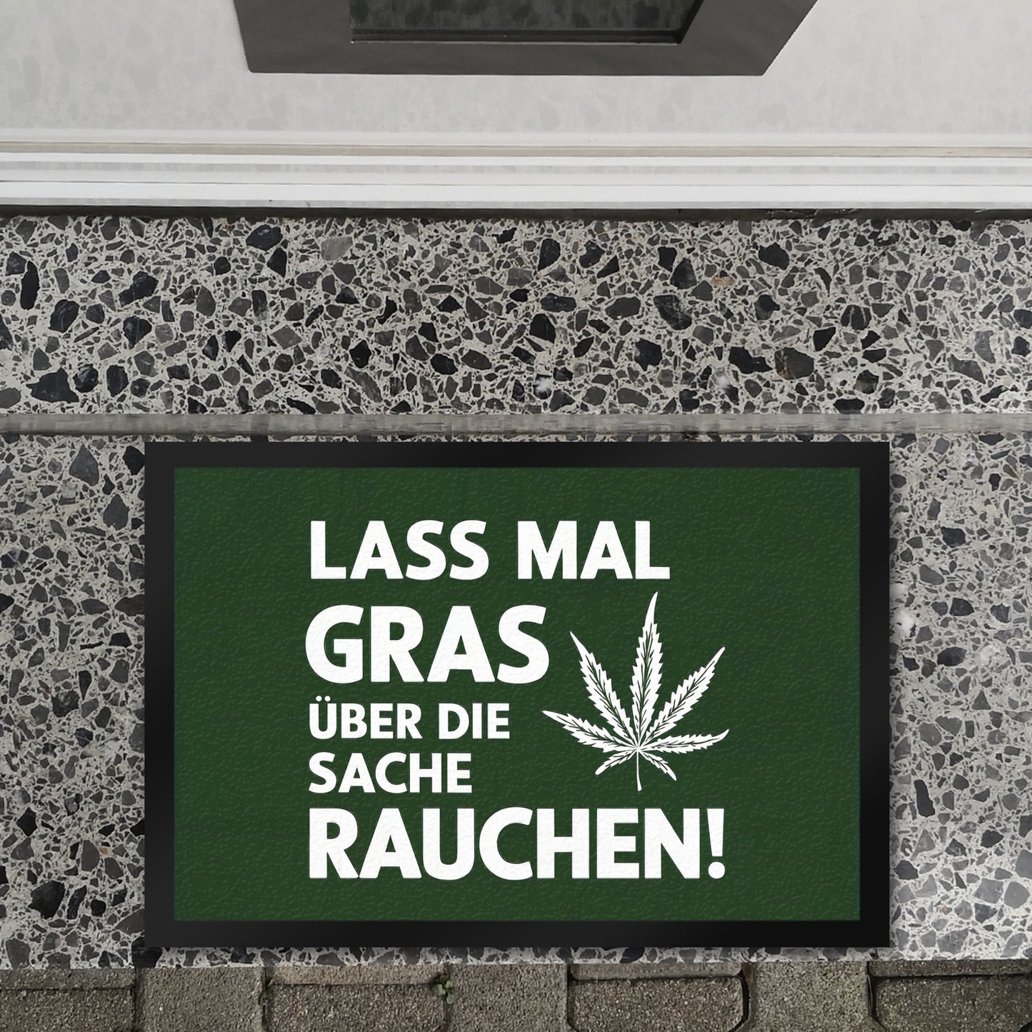 Lass mal Gras rauchen Fußmatte XL in 40x60 cm mit Cannabisblatt