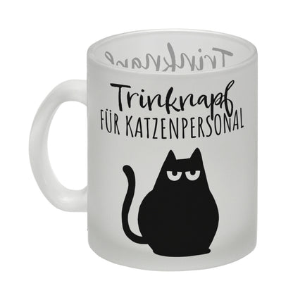 Katze Glas Tasse mit Spruch Trinknapf für Katzenbesitzer