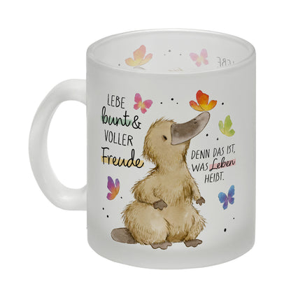 Schnabeltier Glas Tasse mit Spruch Lebe bunt und freudig