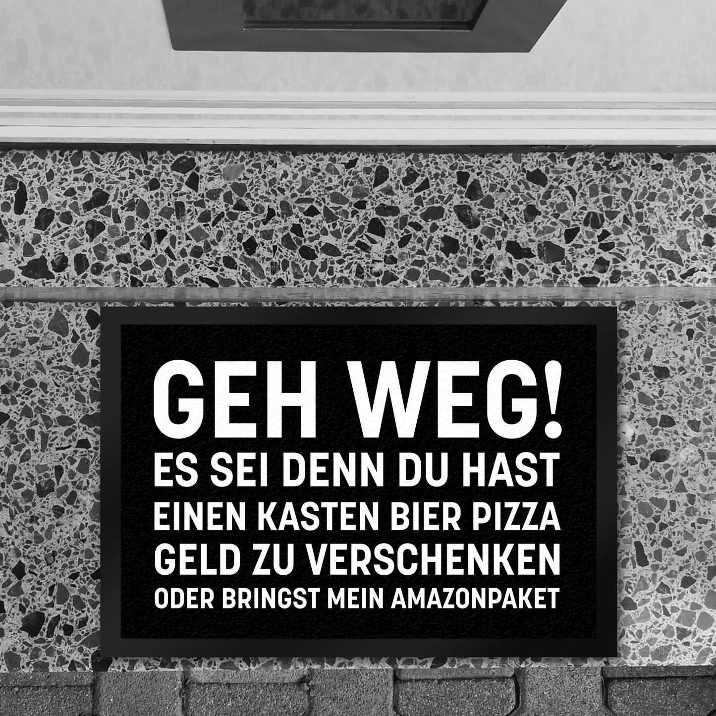 Geh weg Fußmatte XL in 40x60 cm mit witzigem Spruch