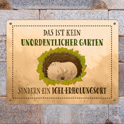 Das ist kein unordentlicher Garten sondern ein Igel-Erholungsort Metallschild XL in 21x28 cm