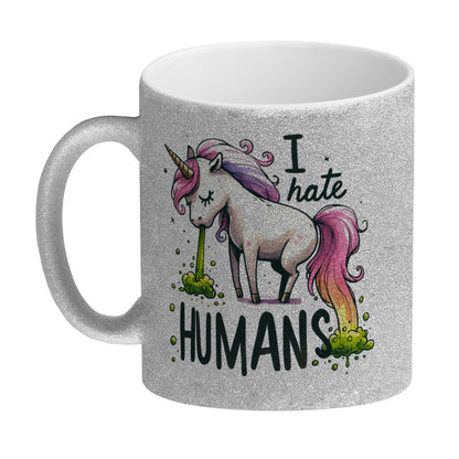 Kotzendes Einhorn Glitzer-Kaffeebecher mit Spruch I hate Humans