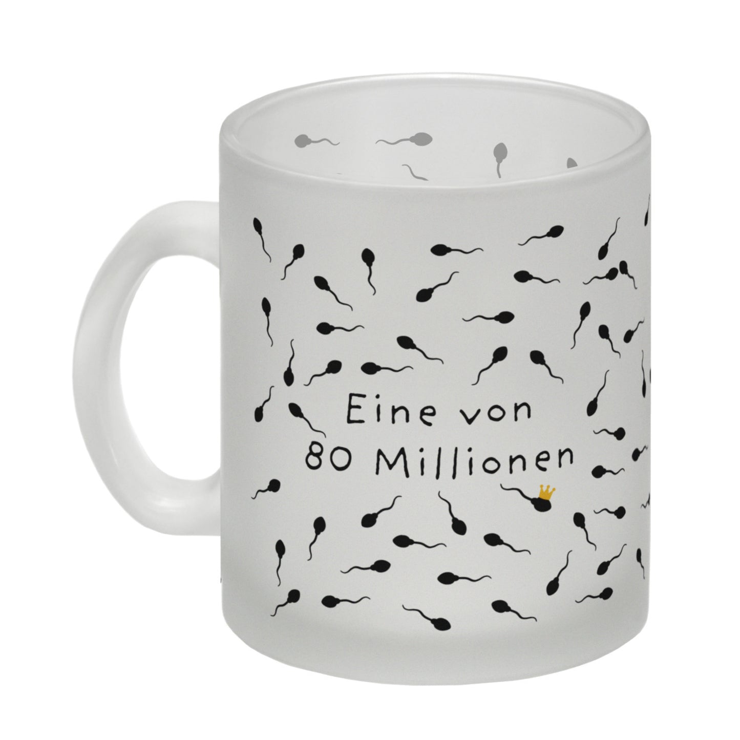 Eine von 80 Millionen Sperma Glas Tasse