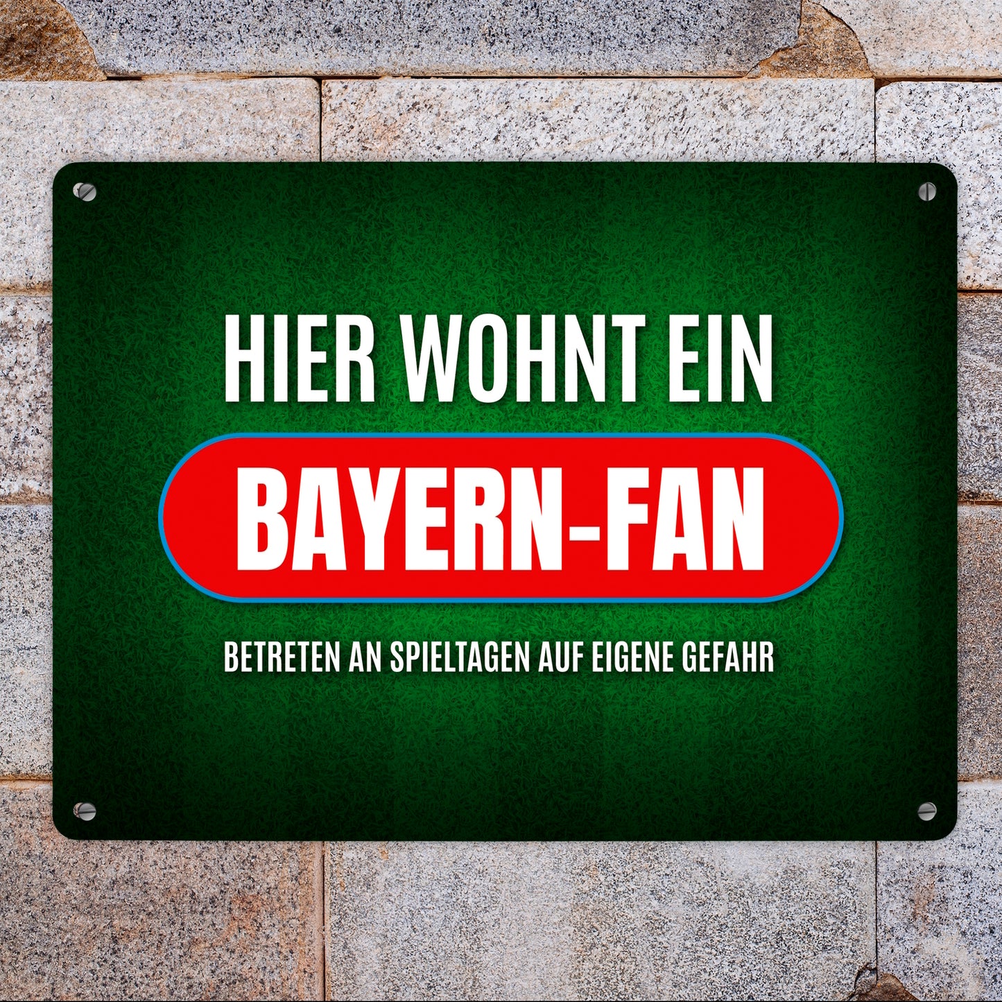 Metallschild XL mit Spruch: Hier wohnt ein Bayern-Fan