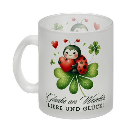 Marienkäfer Glas Tasse mit Spruch Glaube an Wunder, Liebe und Glück!