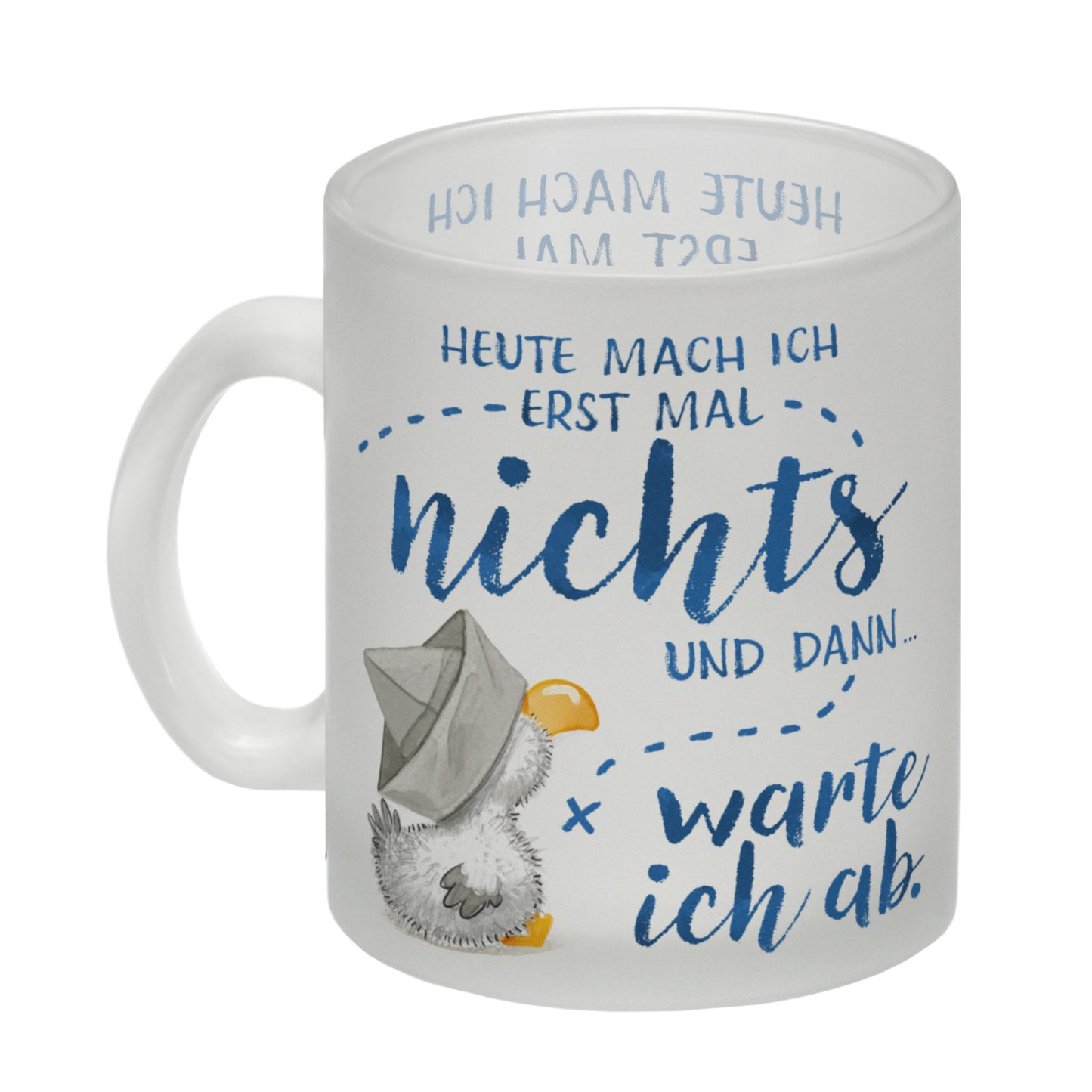 Möwe Glas Tasse mit Spruch Heute mach ich erst mal nichts