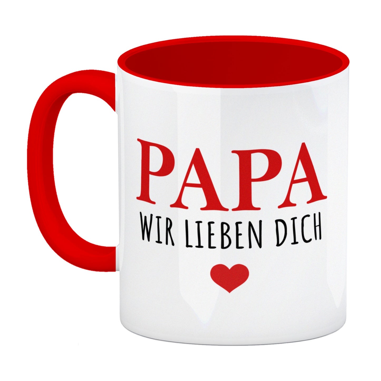 Papa wir lieben dich Kaffeebecher in rot in rot mit Herz