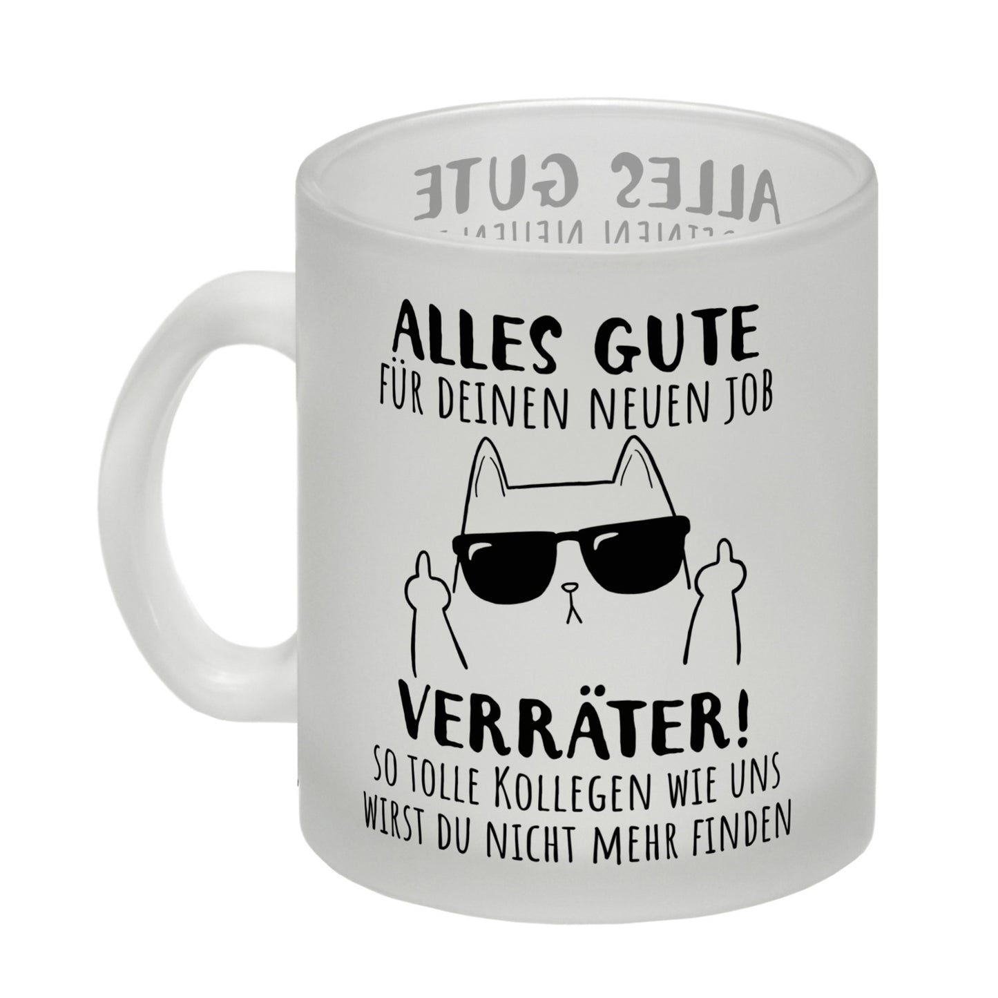 Katze mit Mittelfinger Glas Tasse mit Spruch Viel Erfolg du Verräter