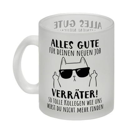 Katze mit Mittelfinger Glas Tasse mit Spruch Viel Erfolg du Verräter