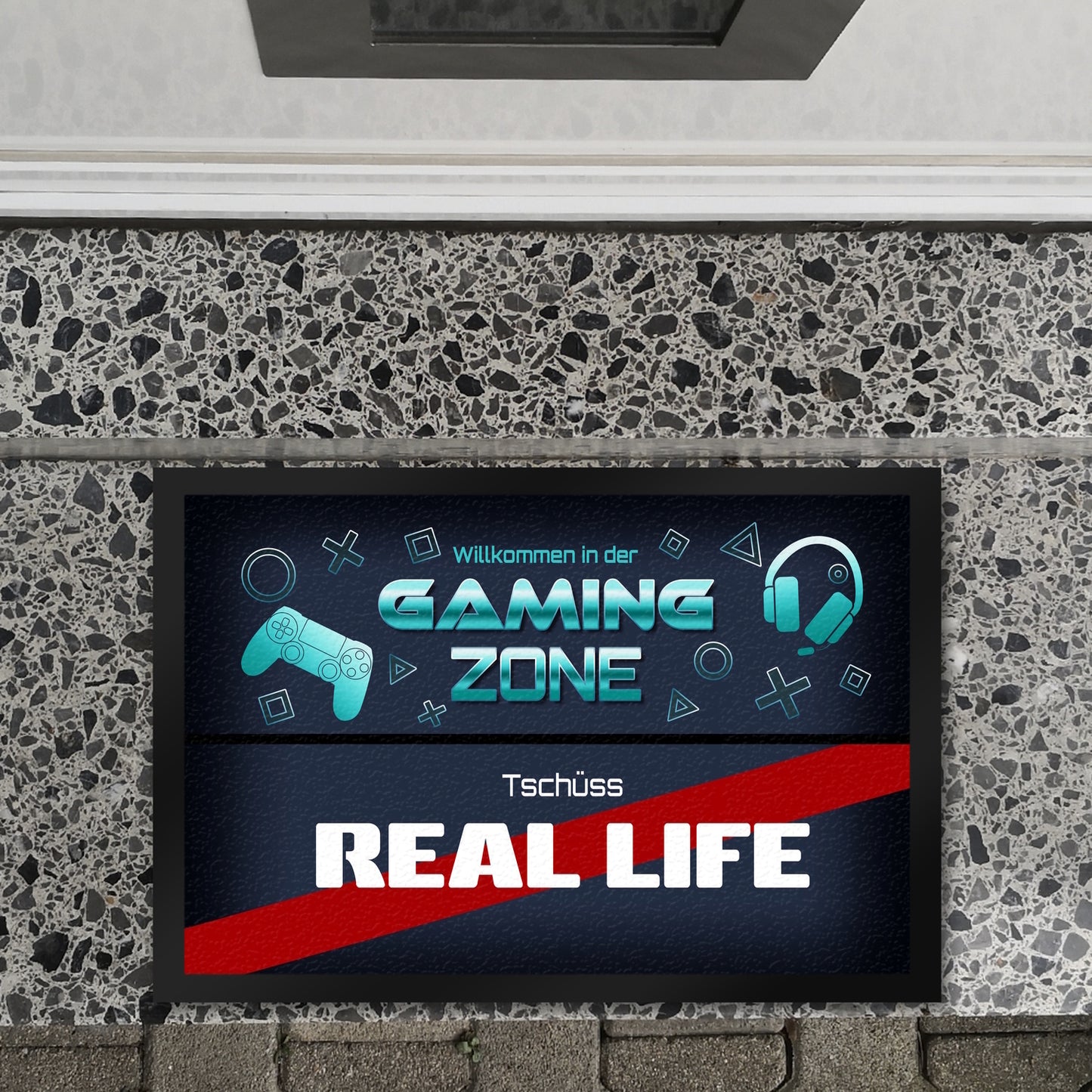 Willkommen in der Gaming Zone Tschüss Real Life Fußmatte XL in 40x60 cm