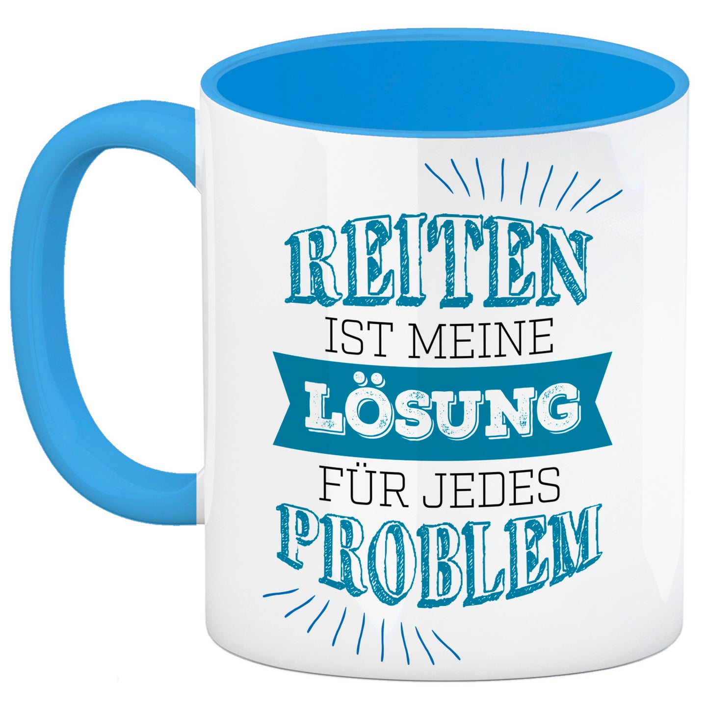 Reiten ist meine Lösung für jedes Problem Kaffeebecher Henkel und Innenseite Hellblau