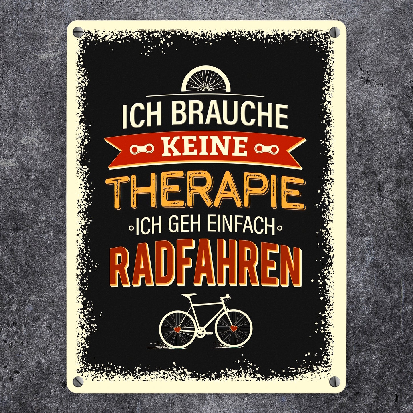 Ich brauche keine Therapie ich gehe Radfahren Metallschild