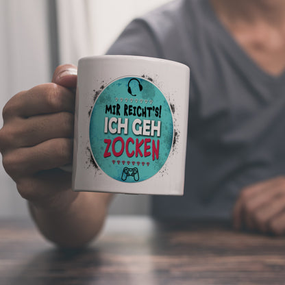 Kaffeebecher mit Spruch: Mir reicht's! Ich geh zocken