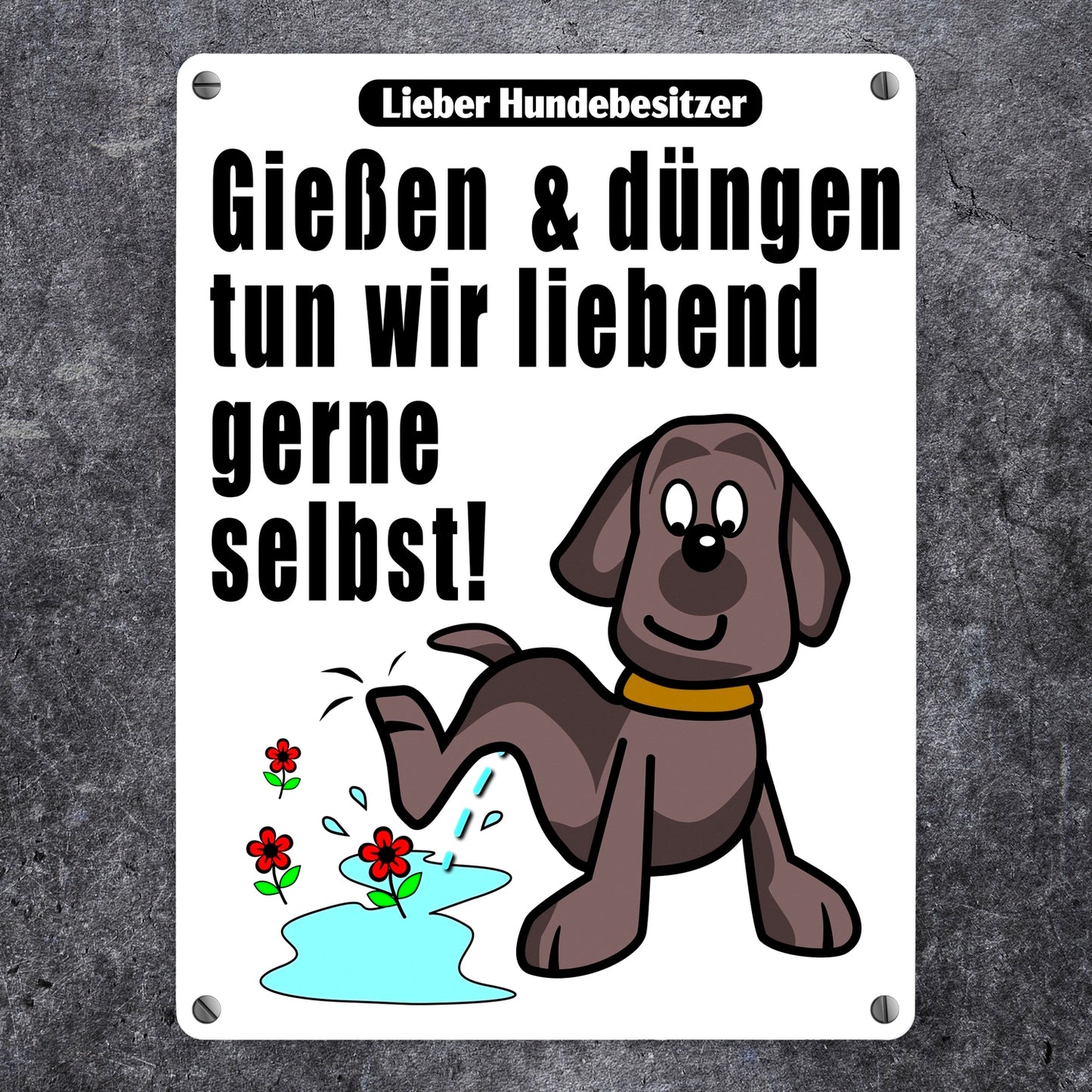 Gießen und düngen - Kein Hundeklo Schild in weiß