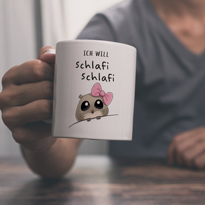 Meme Hamster Kaffeebecher mit Spruch Ich will Schlafi Schlafi