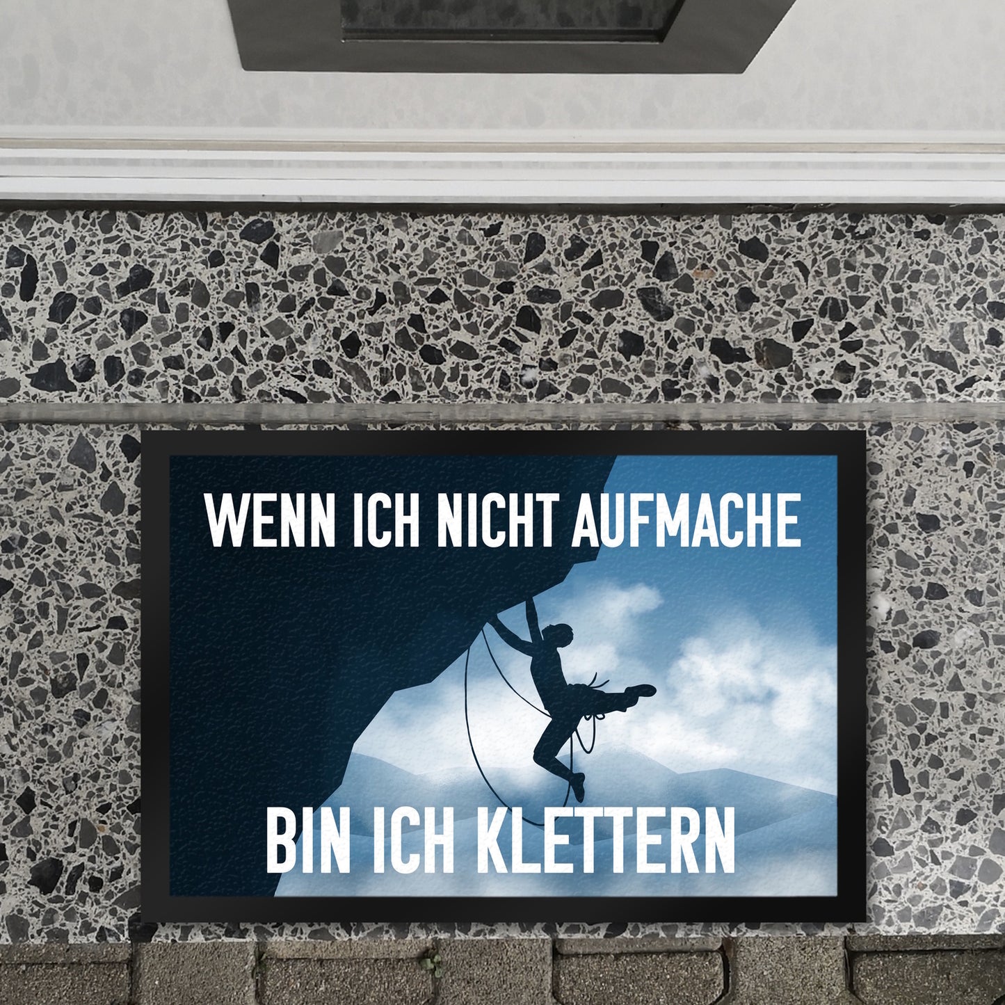 Wenn ich nicht aufmache bin ich klettern Fußmatte XL in 40x60 cm mit Kletterer-Motiv