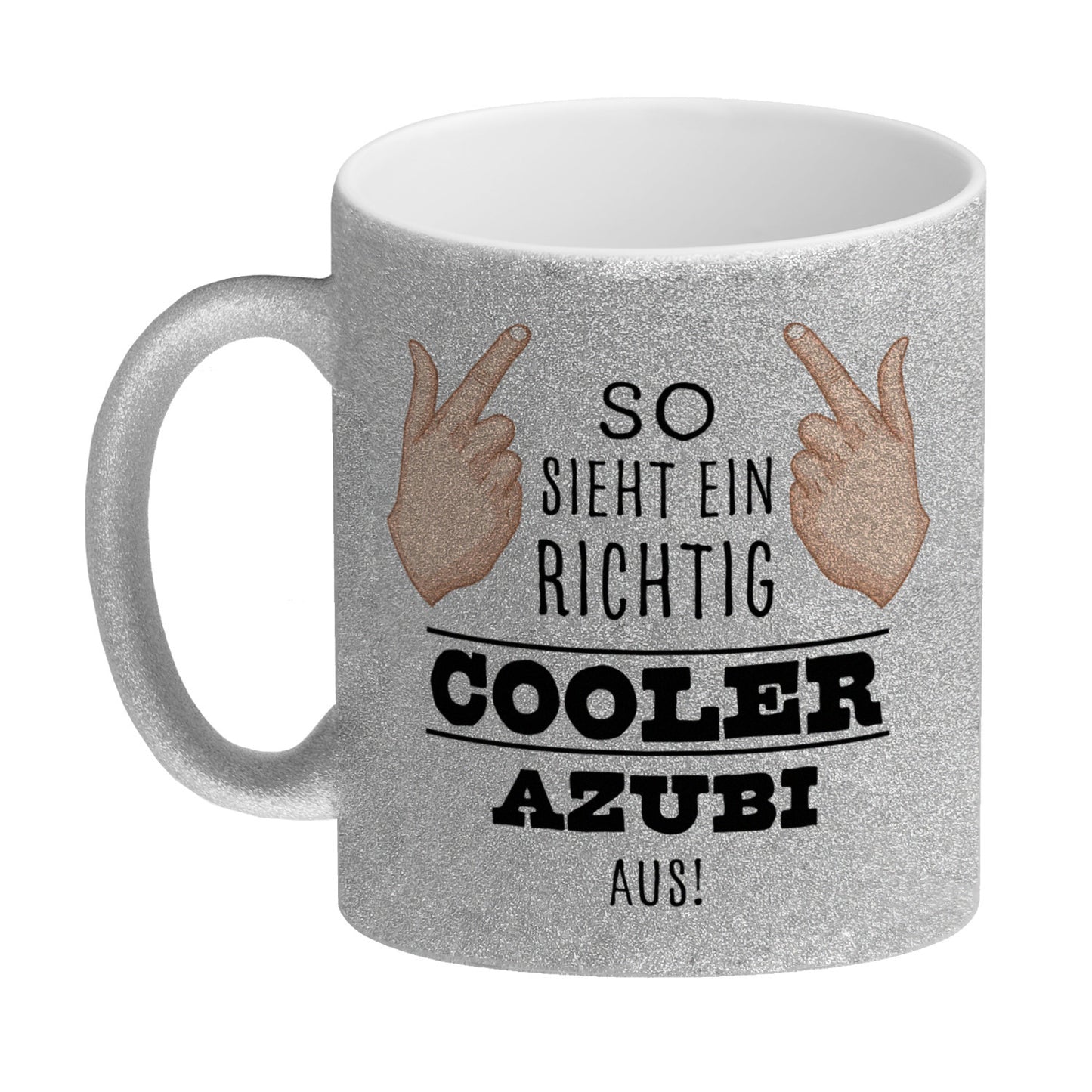 So sieht ein richtig cooler Azubi aus Glitzer-Kaffeebecher für die Arbeit