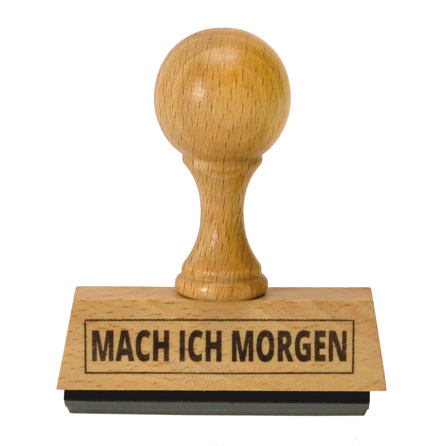 Mach ich Morgen Holzstempel