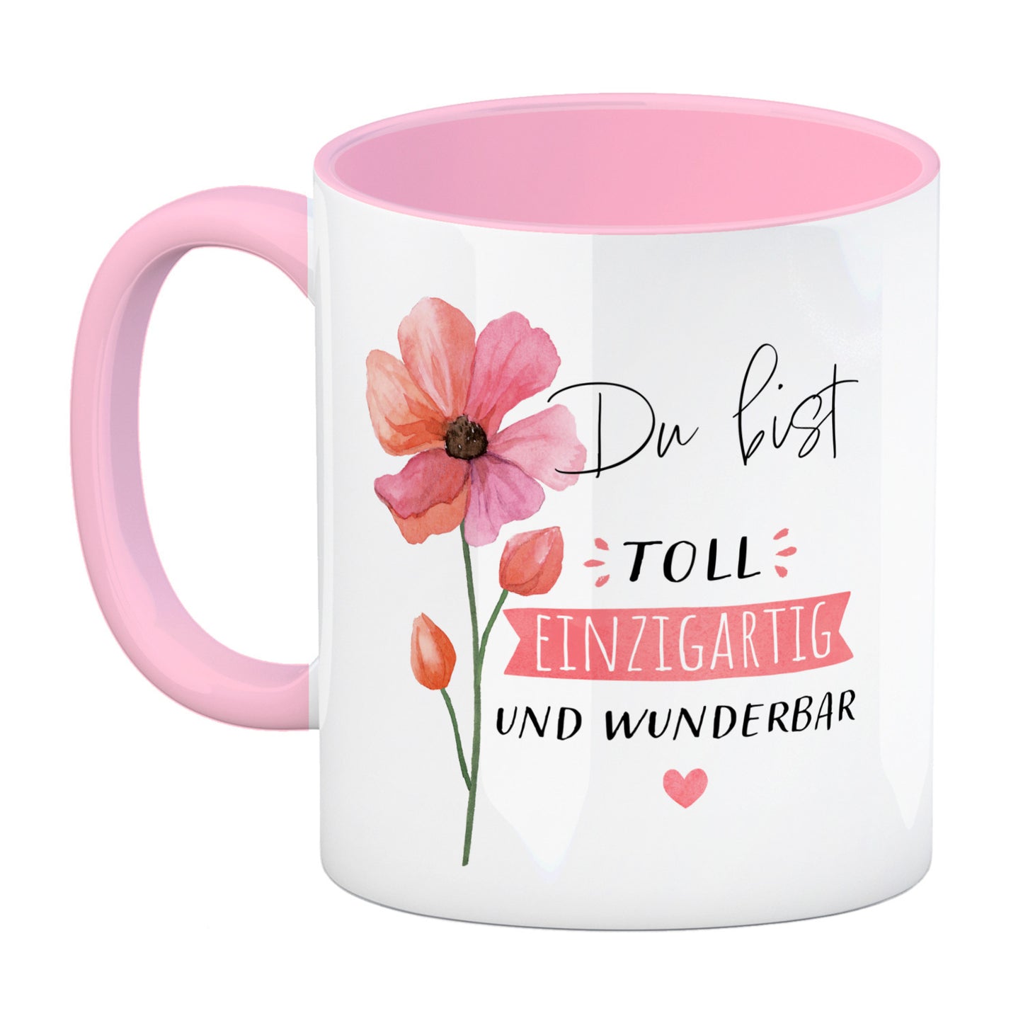 Blume Kaffeebecher in rosa mit Spruch Du bist toll einzigartig und wunderbar