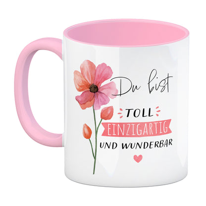 Blume Kaffeebecher in rosa mit Spruch Du bist toll einzigartig und wunderbar