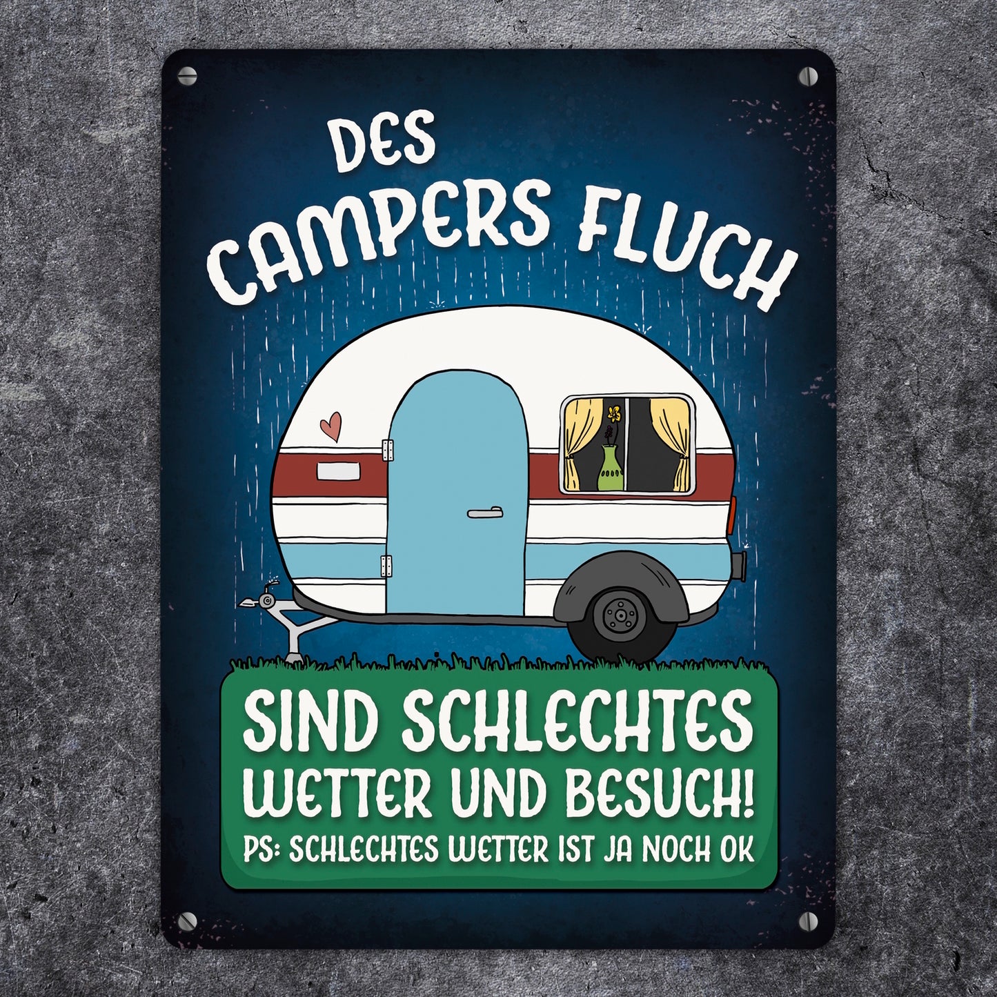 Metallschild XL mit Wohnwagen Motiv und Spruch: Des Campers Fluch