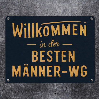 Willkommen in der besten Männer-WG Metallschild in 15x20 cm