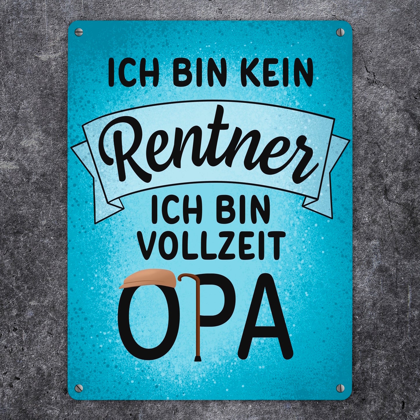 Ich bin kein Rentner ich bin Vollzeit Opa Metallschild XL in 21x28 cm