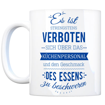 Kaffeebecher mit Spruch: Es ist verboten sich über das ...