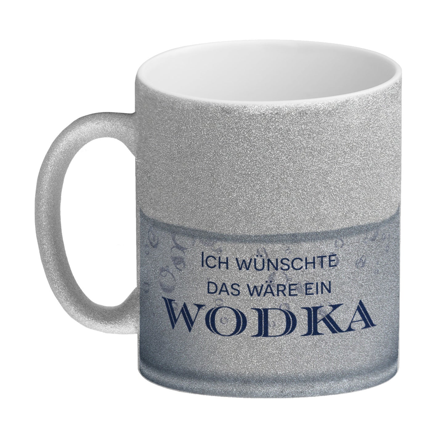 Ich wünschte das wäre ein Wodka Glitzer-Kaffeebecher