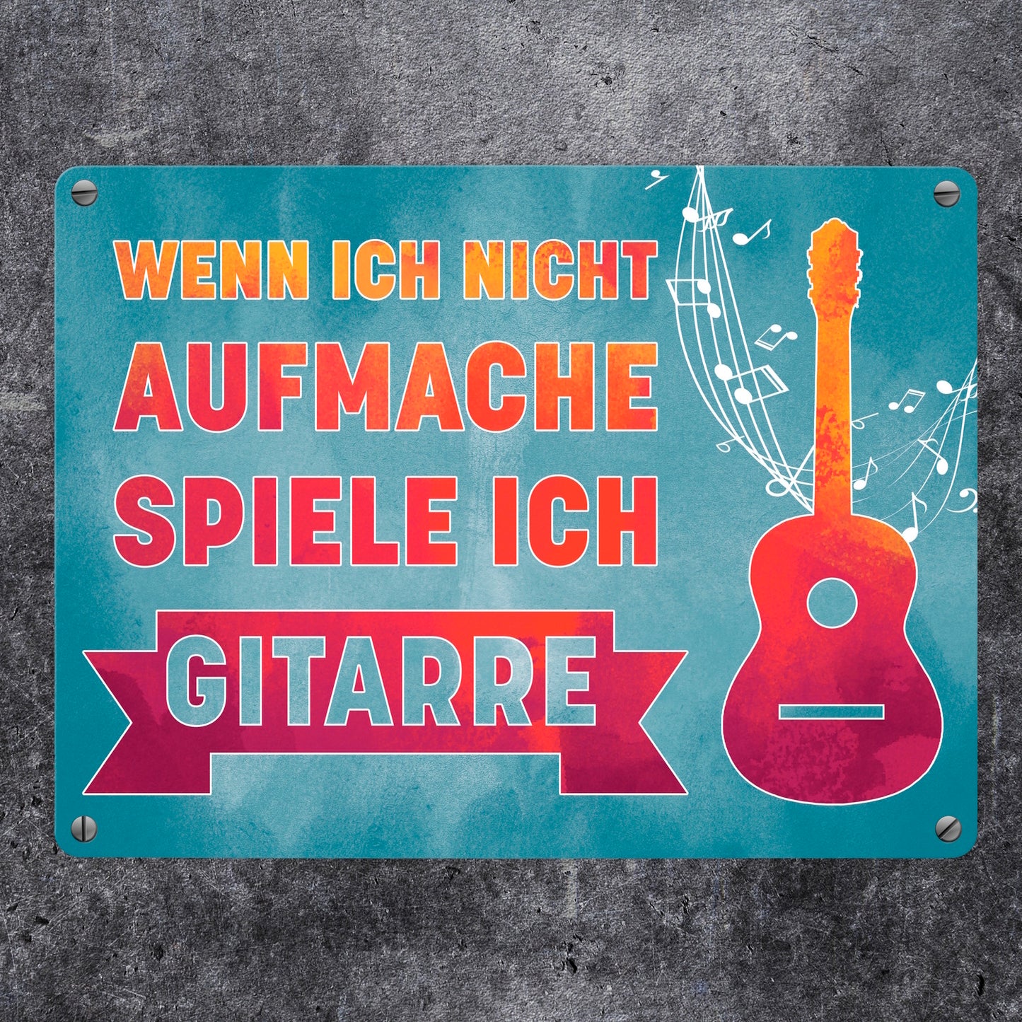 Wenn ich nicht aufmache, spiele ich Gitarre Metallschild in 15x20 cm für Gitarristen