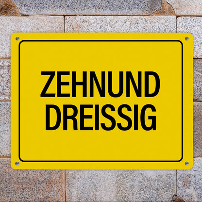 Metallschild XL mit Spruch: Zehnunddreißig