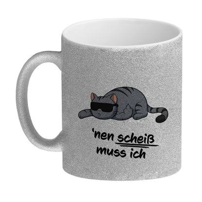 nen Scheiß muss ich Glitzer-Kaffeebecher mit coolem Katzen-Motiv