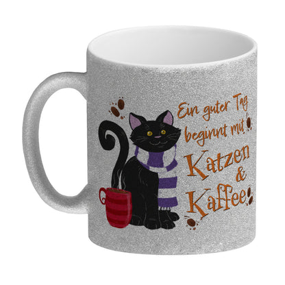 Ein guter Tag beginnt mit Katzen & Kaffee Glitzer-Kaffeebecher