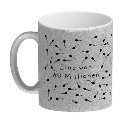 Eine von 80 Millionen Sperma Glitzer-Kaffeebecher