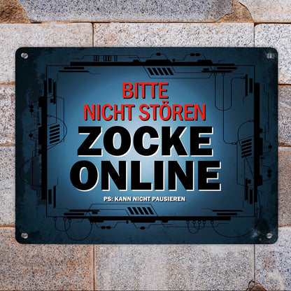 Metallschild XL mit Spruch: Bitte nicht stören - Zocke online