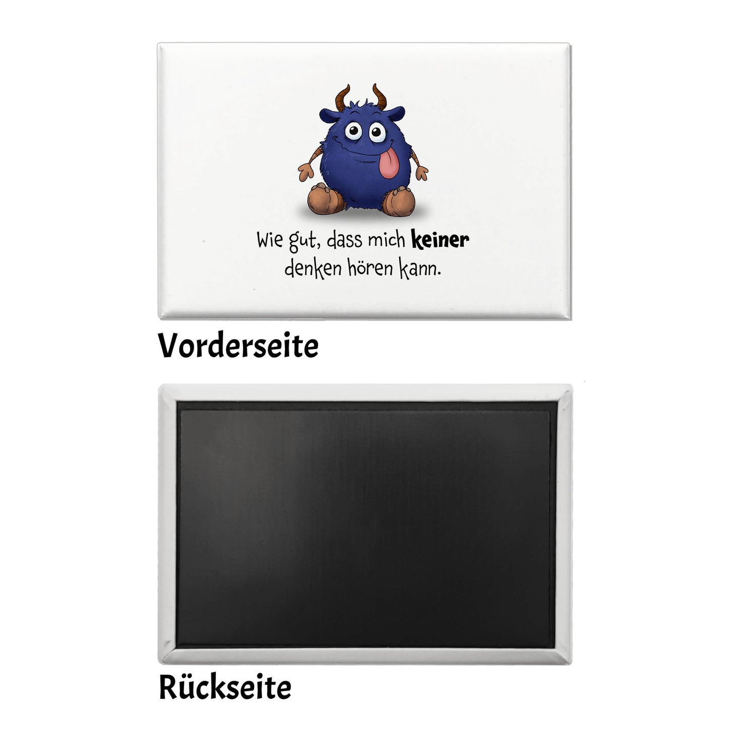 Freches Monster in dunkelblau Souvenir Souvenir Magnet mit lustigem Spruch