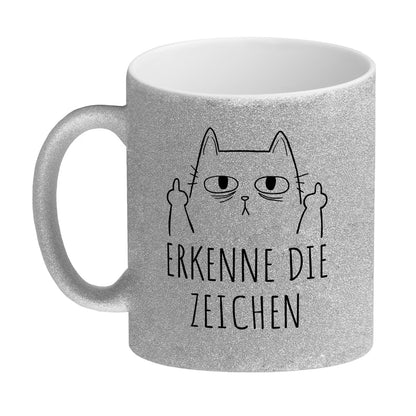 Katze mit Mittelfinger Glitzer-Kaffeebecher mit Spruch Erkenne die Zeichen