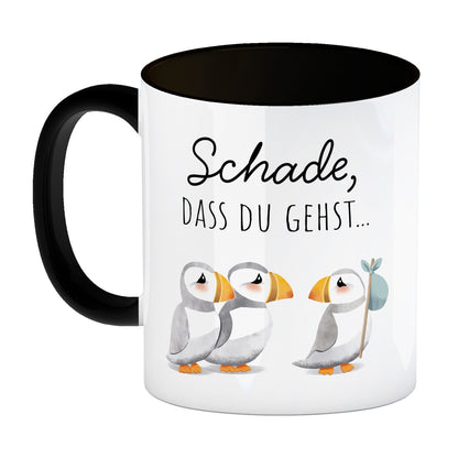 Schade, dass du gehst Papageitaucher Kaffeebecher in schwarz Abschied Kollege