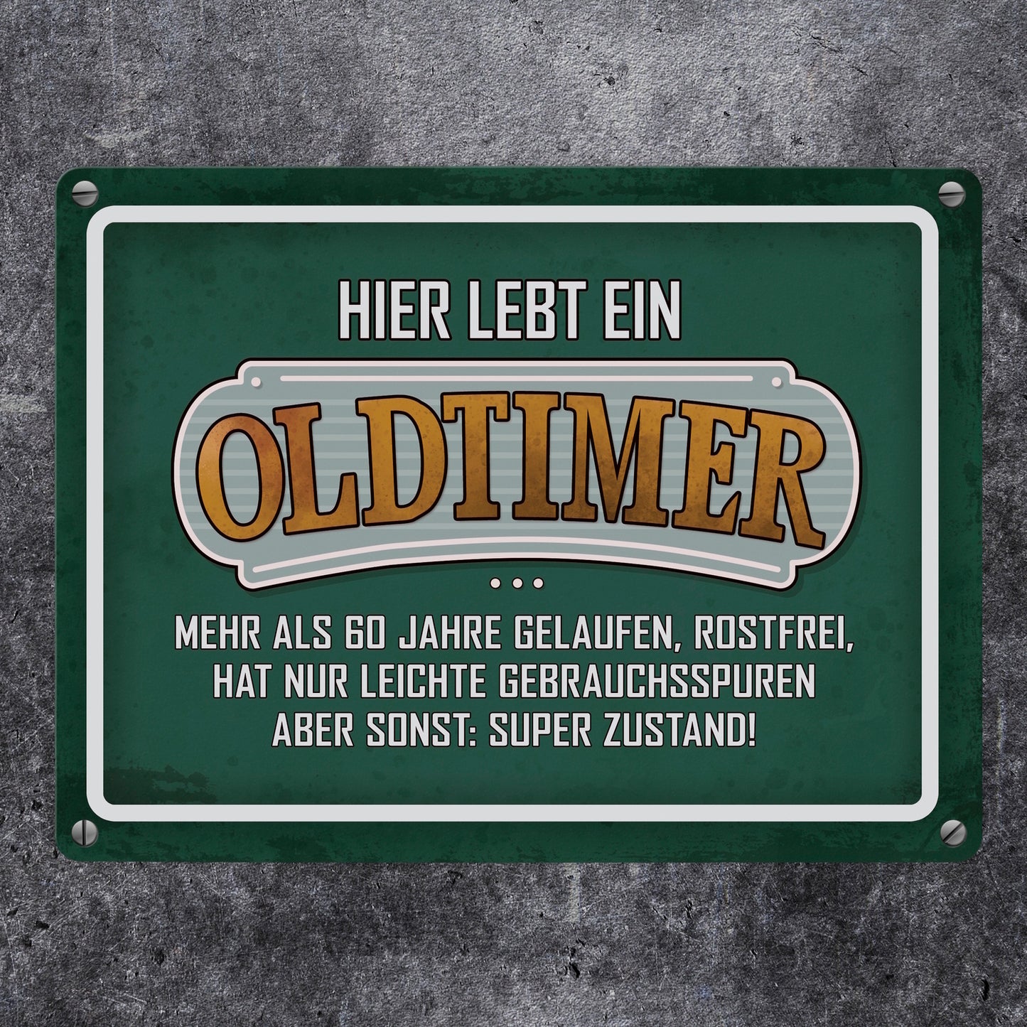 Hier lebt ein Oldtimer über 60 Metallschild