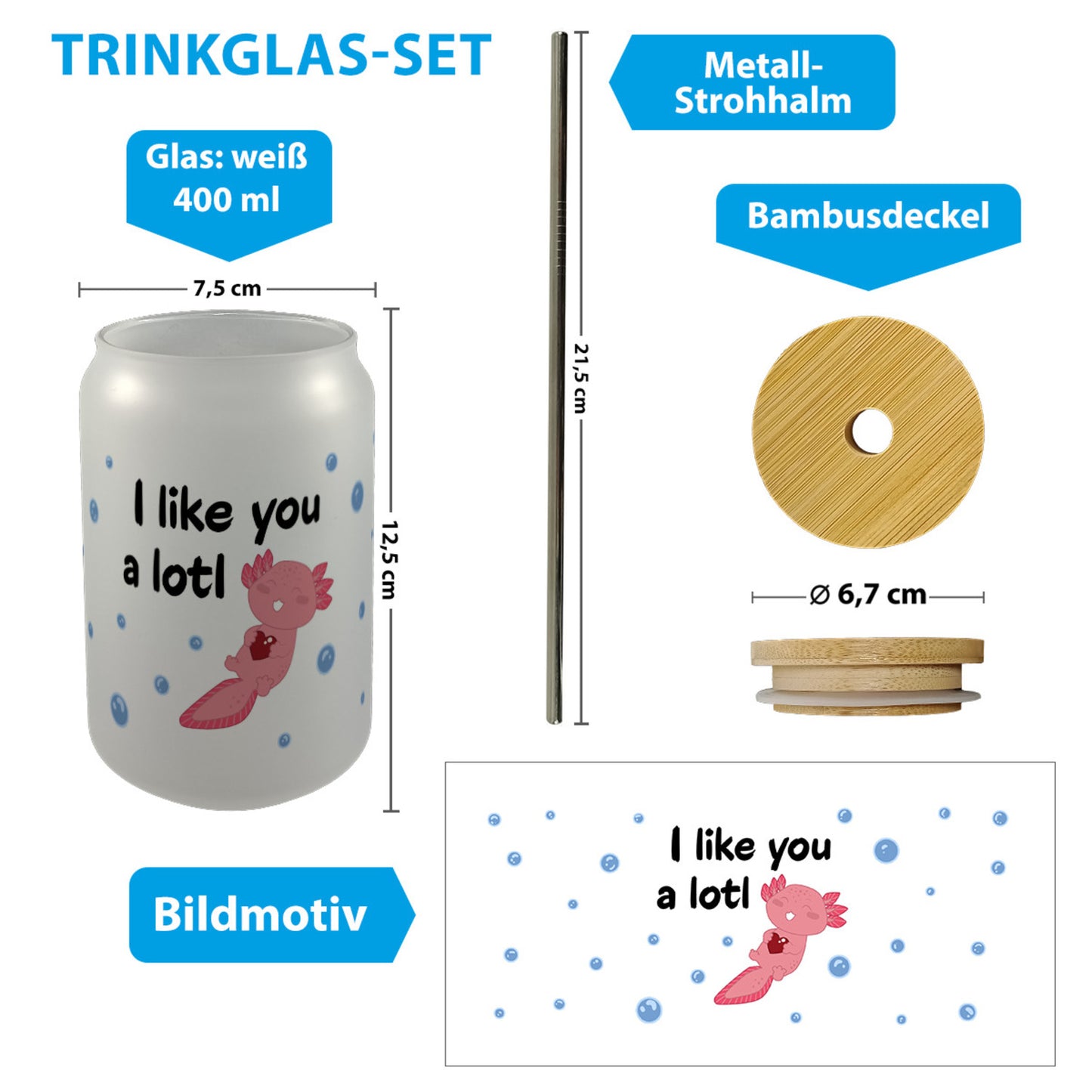 Axolotl Trinkglas mit Bambusdeckel mit Spruch I like you a lotl