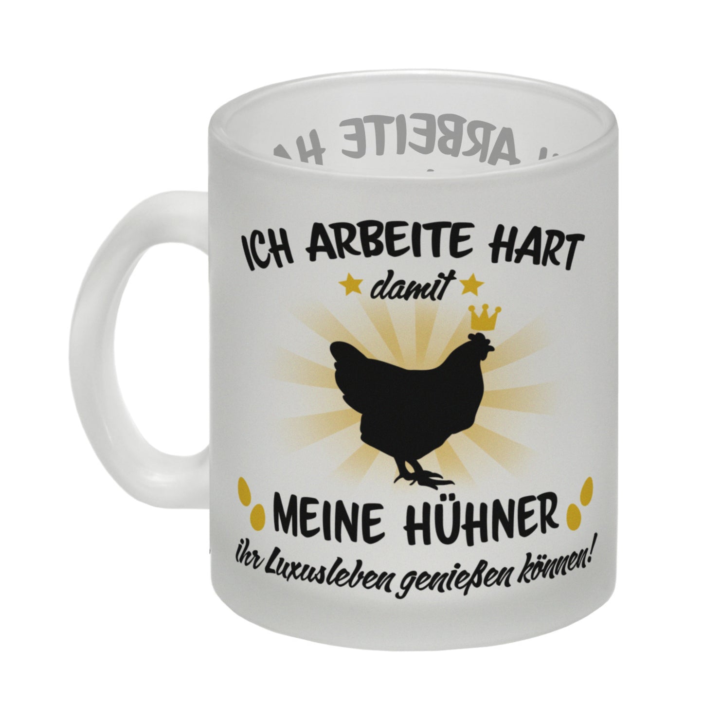 Ich arbeite hart für das Luxusleben meiner Hühner Haustier Glas Tasse