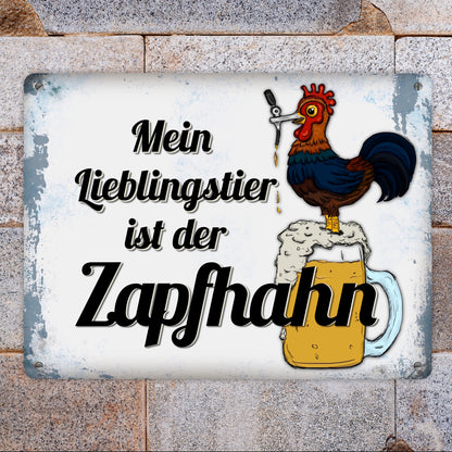 Metallschild XL mit Spruch: Mein Lieblingstier ist der Zapfhahn