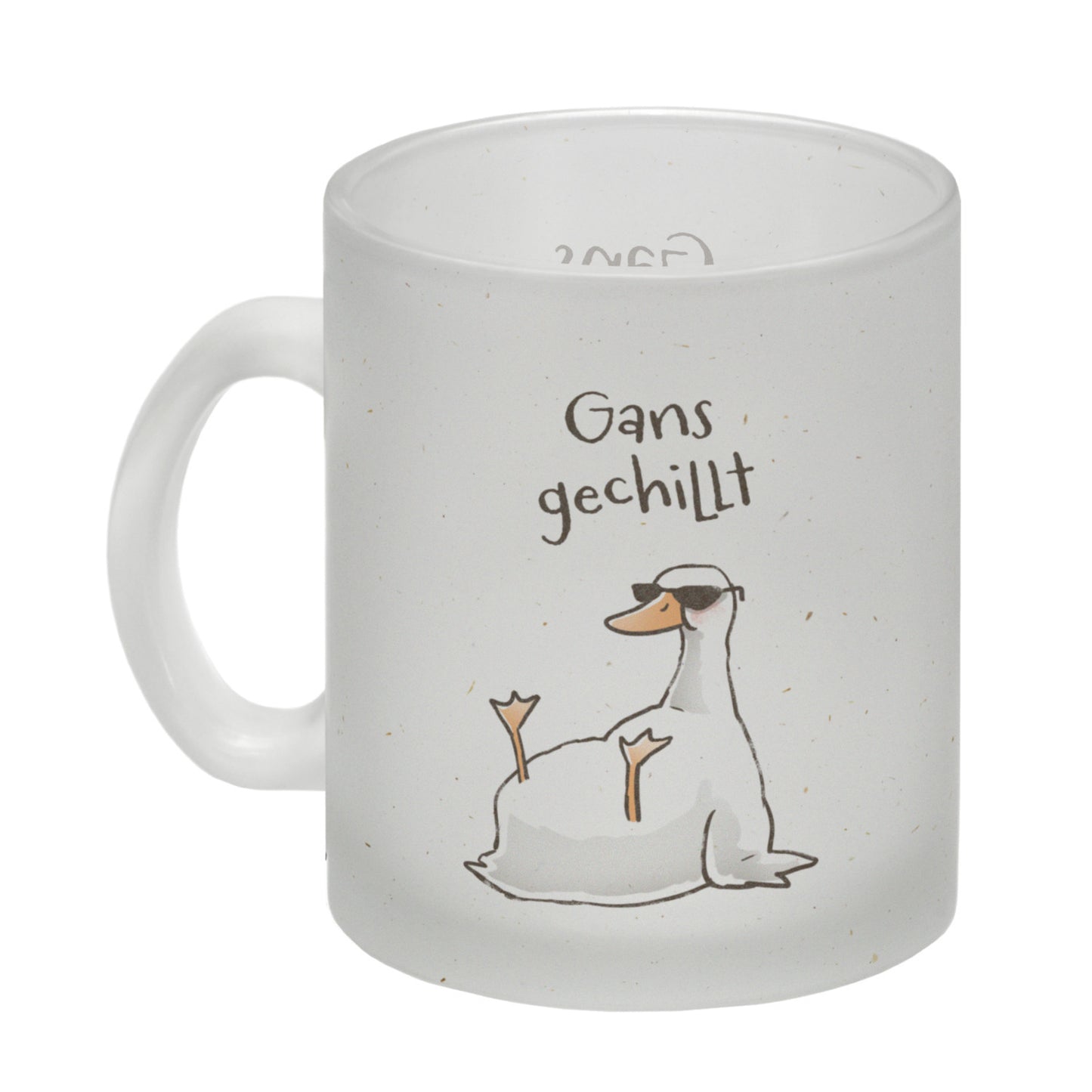 Gilbert die Gans Glas Tasse mit Spruch Gans gechillt