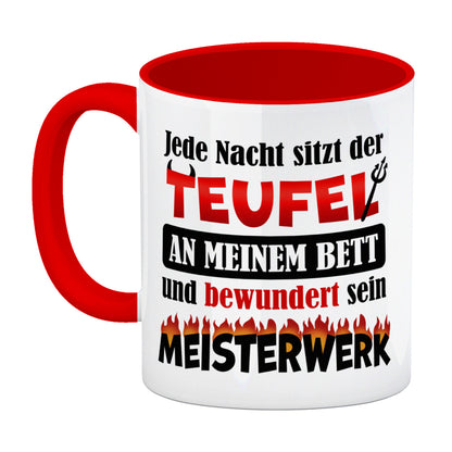 Jede Nacht sitzt der Teufel an meinem Bett… Kaffeebecher Rot