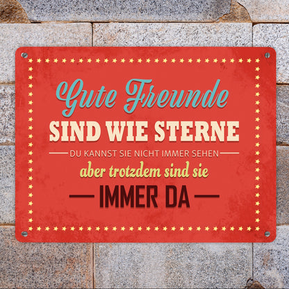 Metallschild XL mit Spruch: Gute Freunde sind wie Sterne…