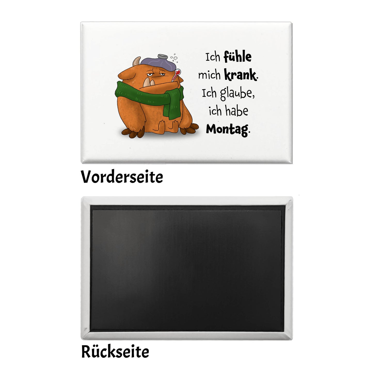 Freches Monster in orange Souvenir Souvenir Magnet mit lustigem Spruch