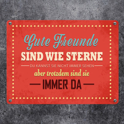 Metallschild mit Spruch: Gute Freunde sind wie Sterne…