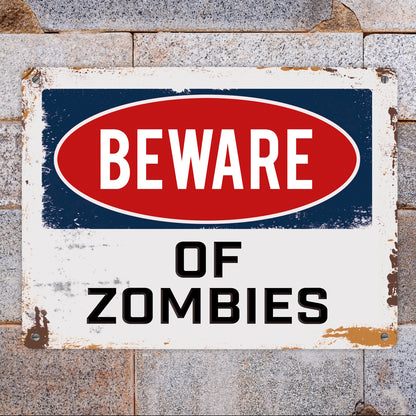 Metallschild XL mit Spruch: Beware of Zombies