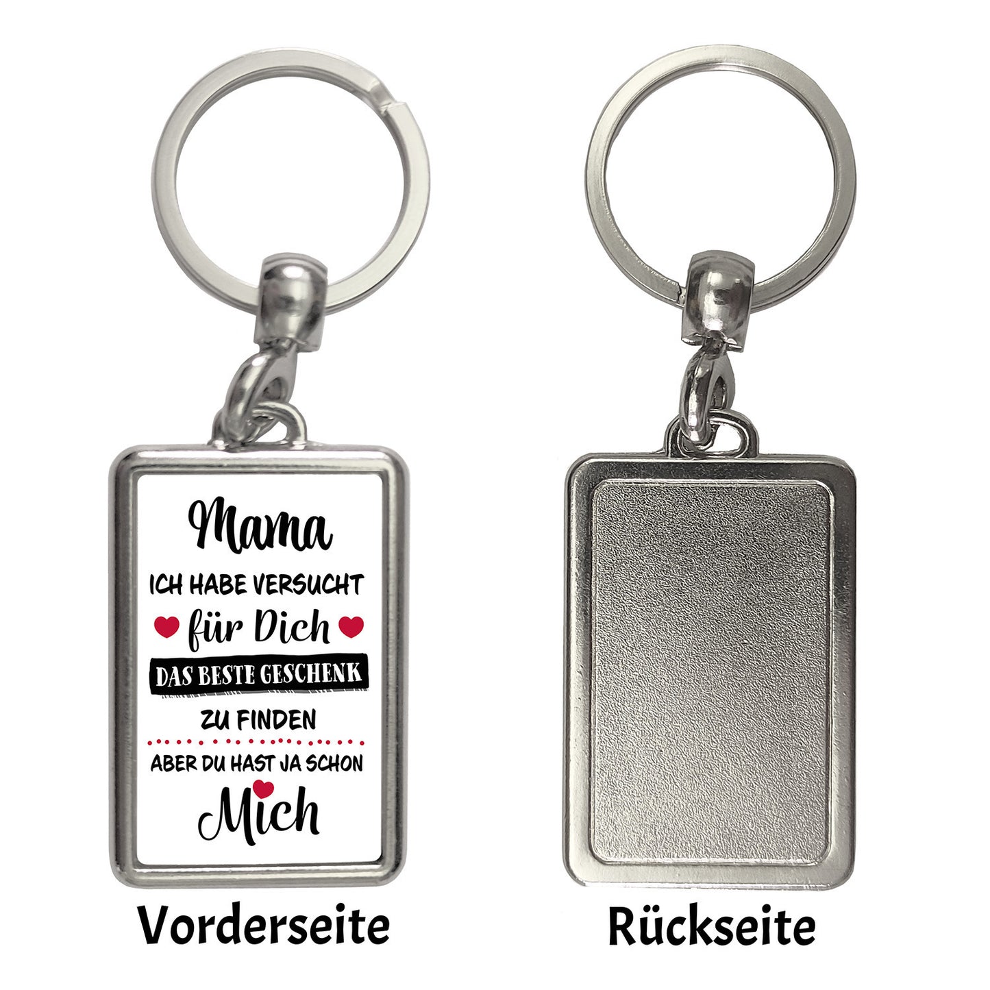 Mama - das beste Geschenk für dich bin ich Schlüsselanhänger