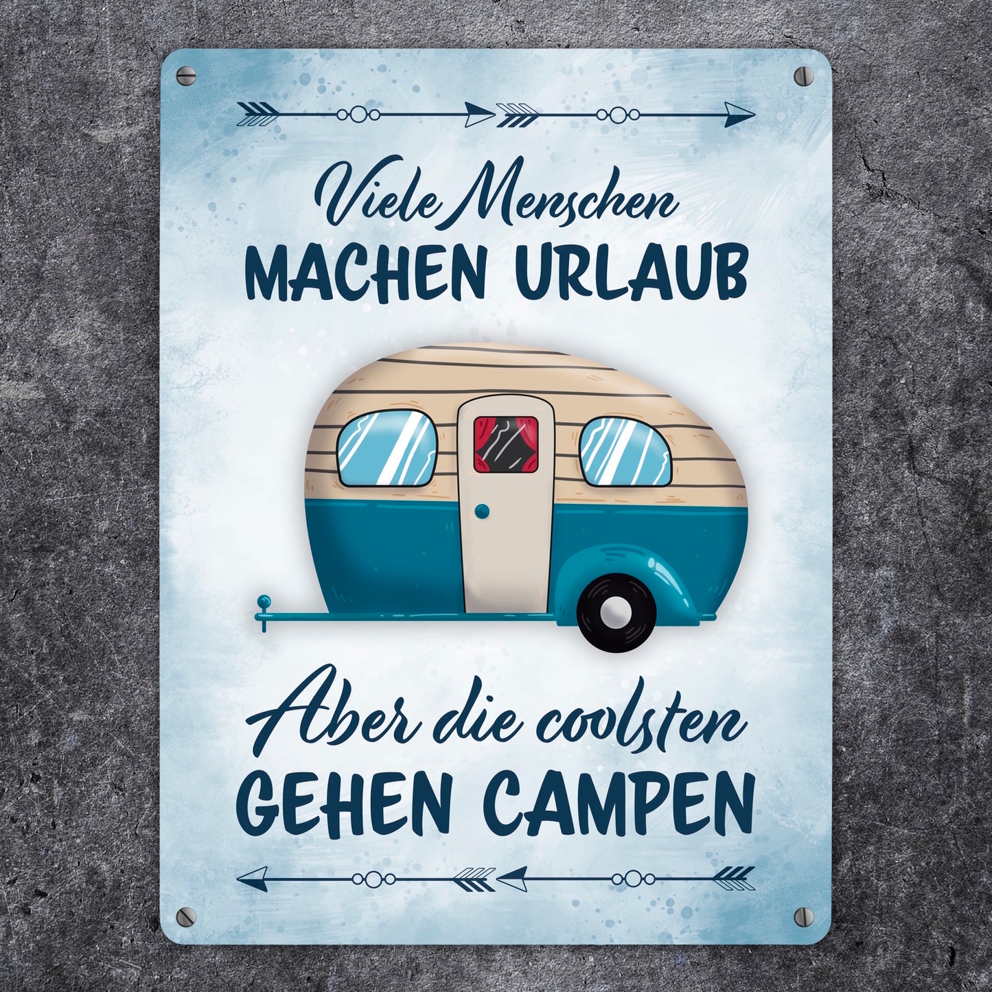 Viele Menschen machen Urlaub, die coolsten gehen campen Metallschild XL in 21x28 cm